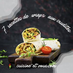recette wrap crudite