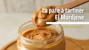 pâte à tartiner El Mordjene
